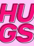Hugs Poster och Canvastavla