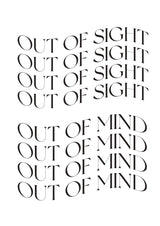 Out of sight, out of mind Poster och Canvastavla