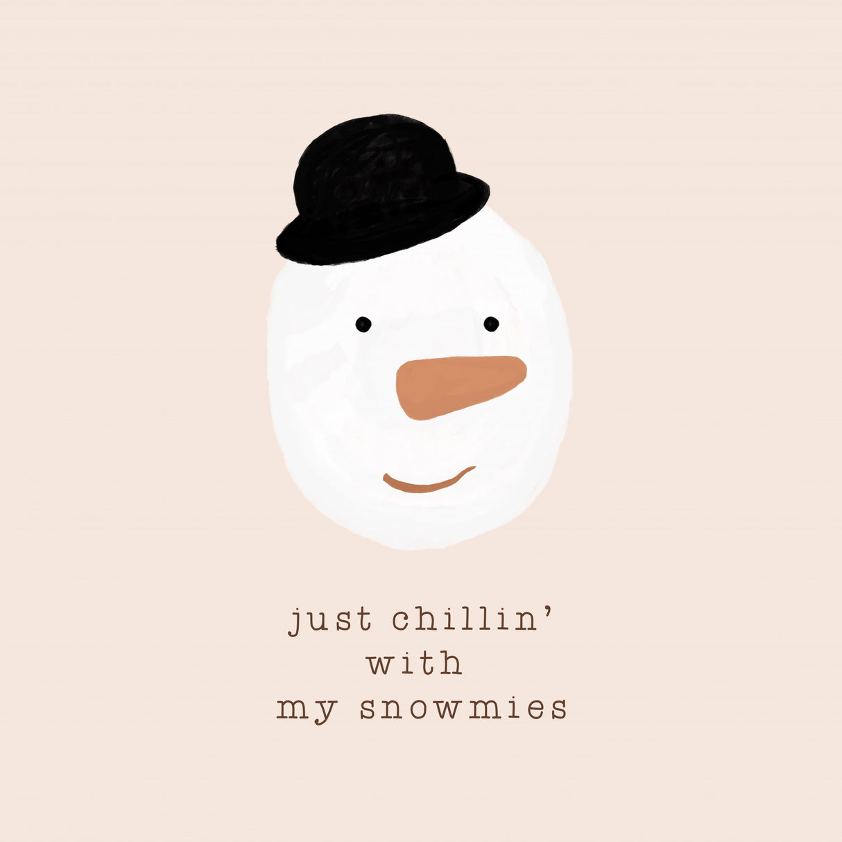 Chilling With My Snowmies Poster och Canvastavla