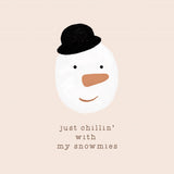 Chilling With My Snowmies Poster och Canvastavla