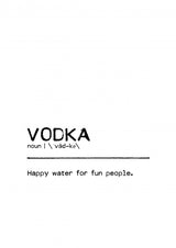 Quote Vodka Fun Poster och Canvastavla