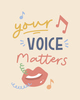 Your Voice Matters Poster och Canvastavla