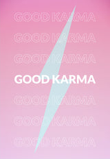 Good Karma Poster och Canvastavla