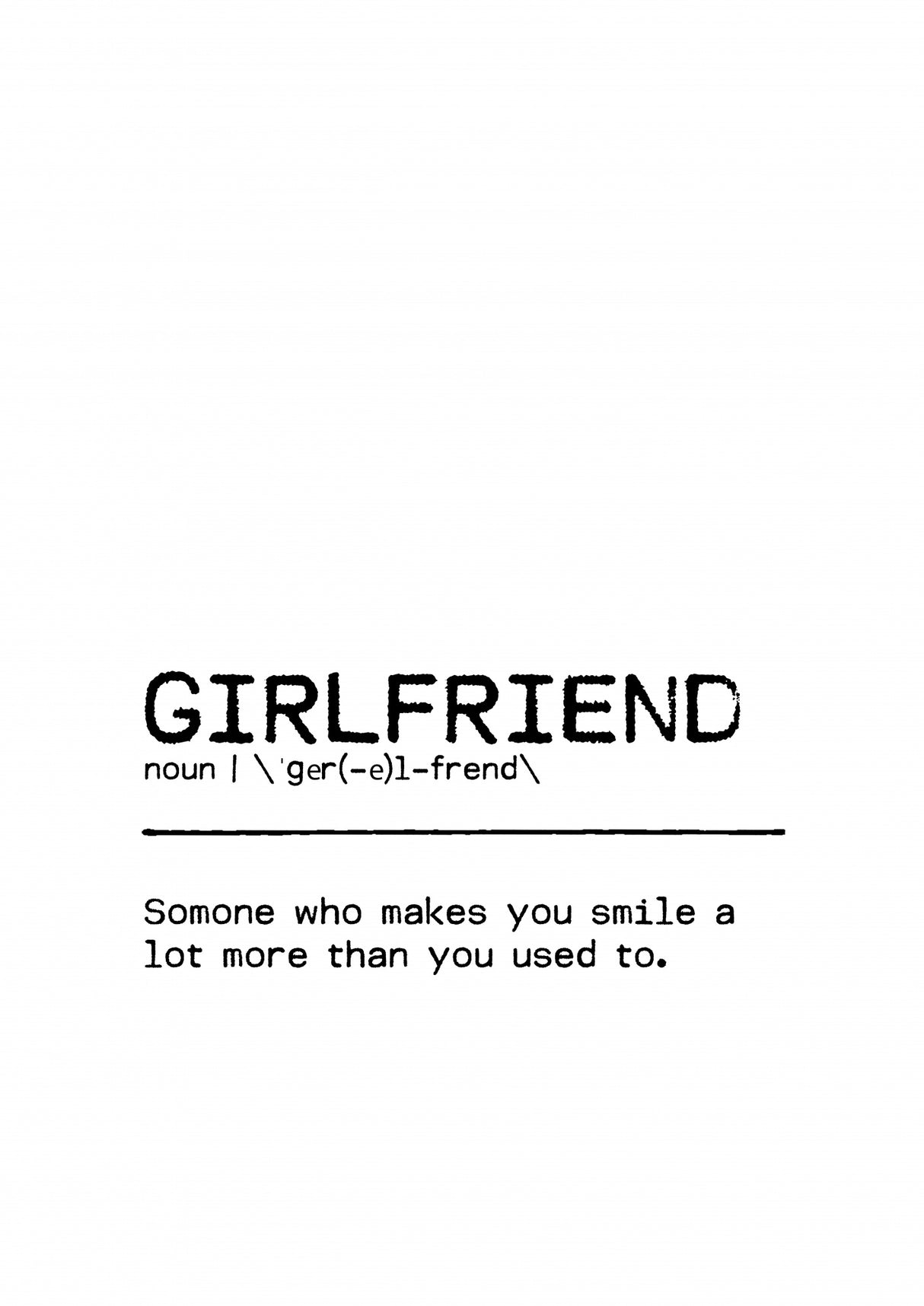 Quote Girlfriend Smile Poster och Canvastavla