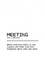 Quote Meeting Disagree Poster och Canvastavla