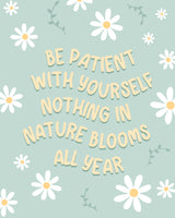 Be Patient Poster och Canvastavla