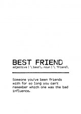 Quote Best Friend Bad Poster och Canvastavla