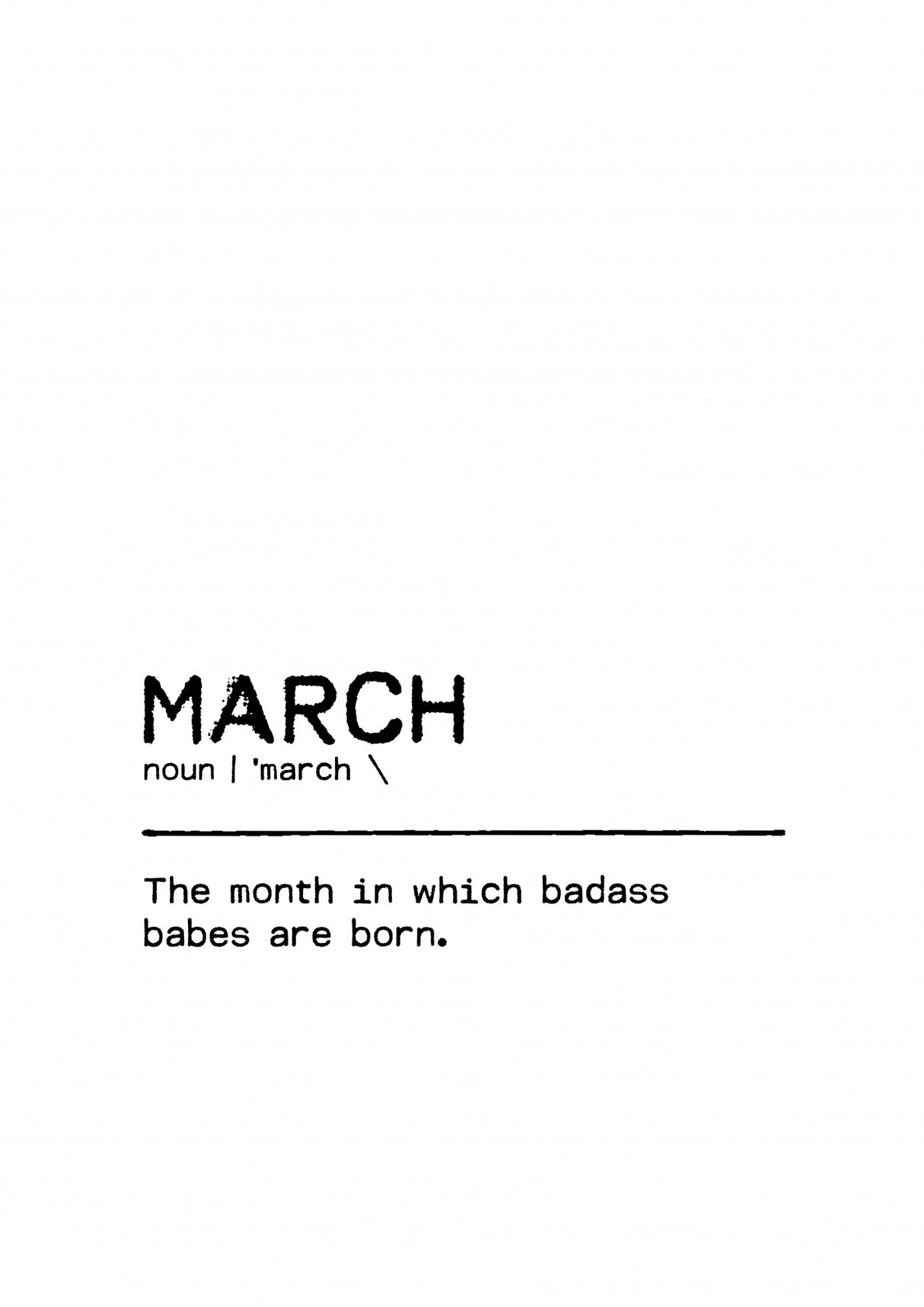 Quote March Badass Poster och Canvastavla