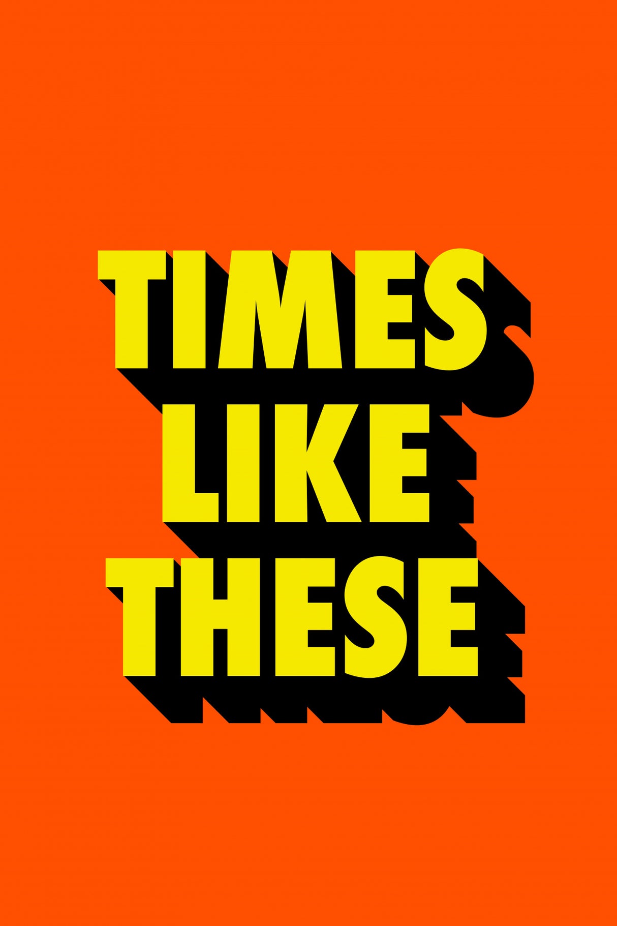 Times Like These Poster och Canvastavla