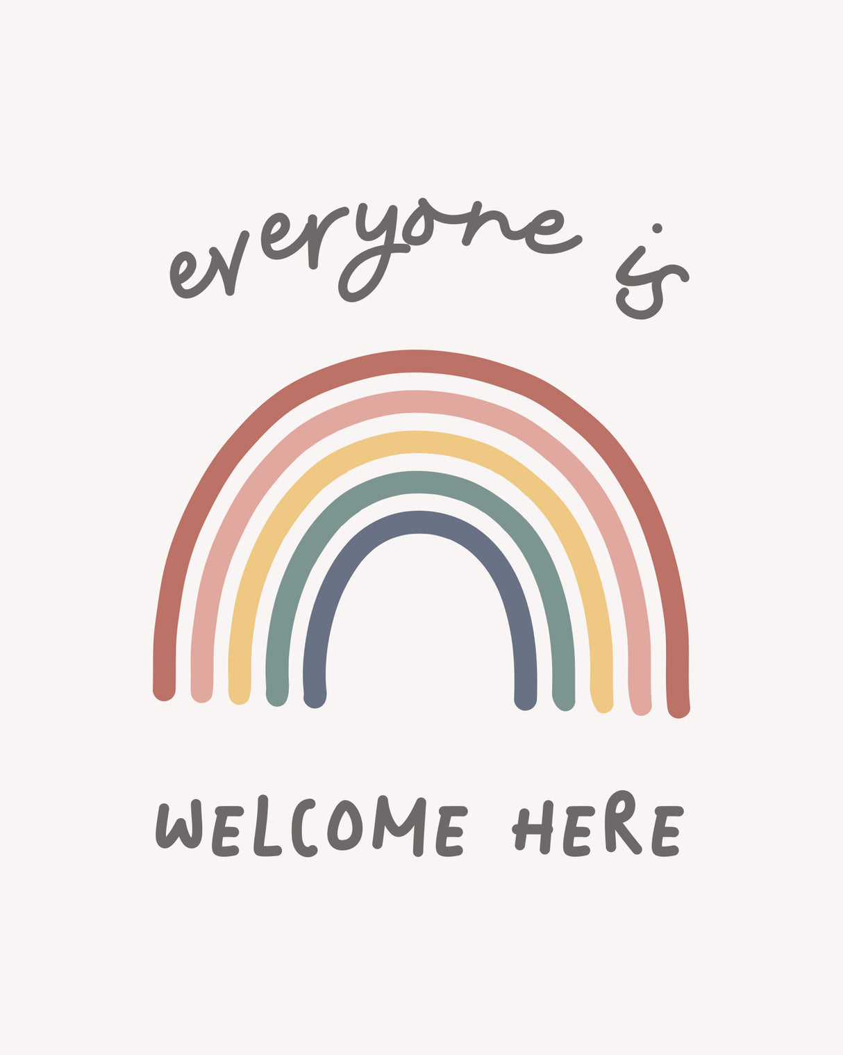 Everyone Is Welcome Here Poster och Canvastavla