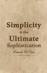 Da Vinci Quote Simplicity Poster och Canvastavla