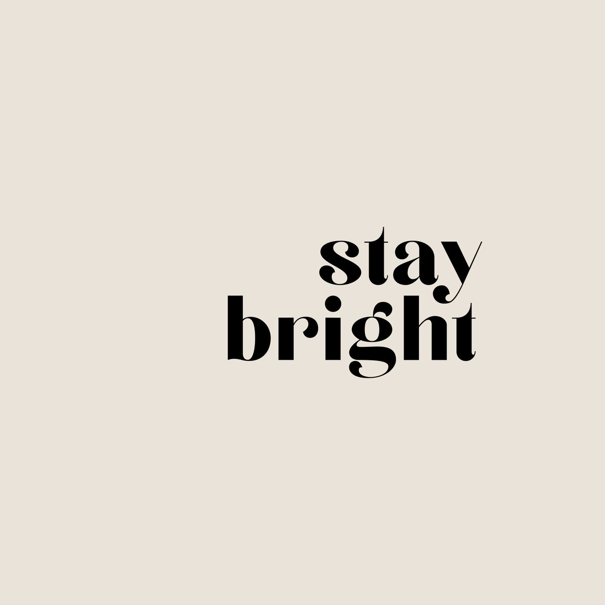 Stay bright Poster och Canvastavla