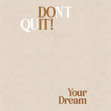 Dont Quit Poster och Canvastavla