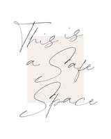 Safe Space Poster och Canvastavla
