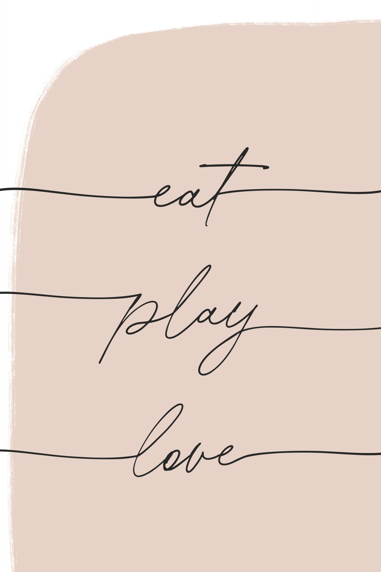 Eat Play Love Poster och Canvastavla