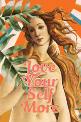 Love Yourself More Venus Poster och Canvastavla