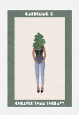 Gardening is cheaper than therapy Poster och Canvastavla