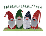 Fa la la la la gnomes Poster och Canvastavla