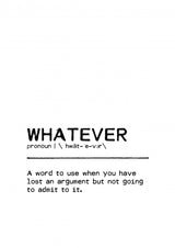 Quote Whatever Poster och Canvastavla
