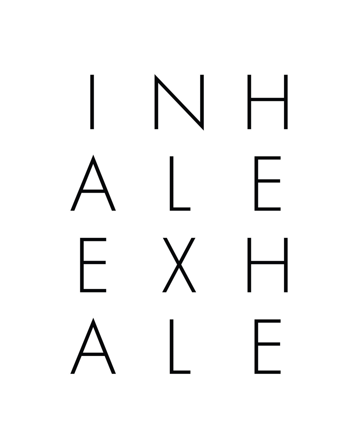 Inhale Exhale Poster och Canvastavla