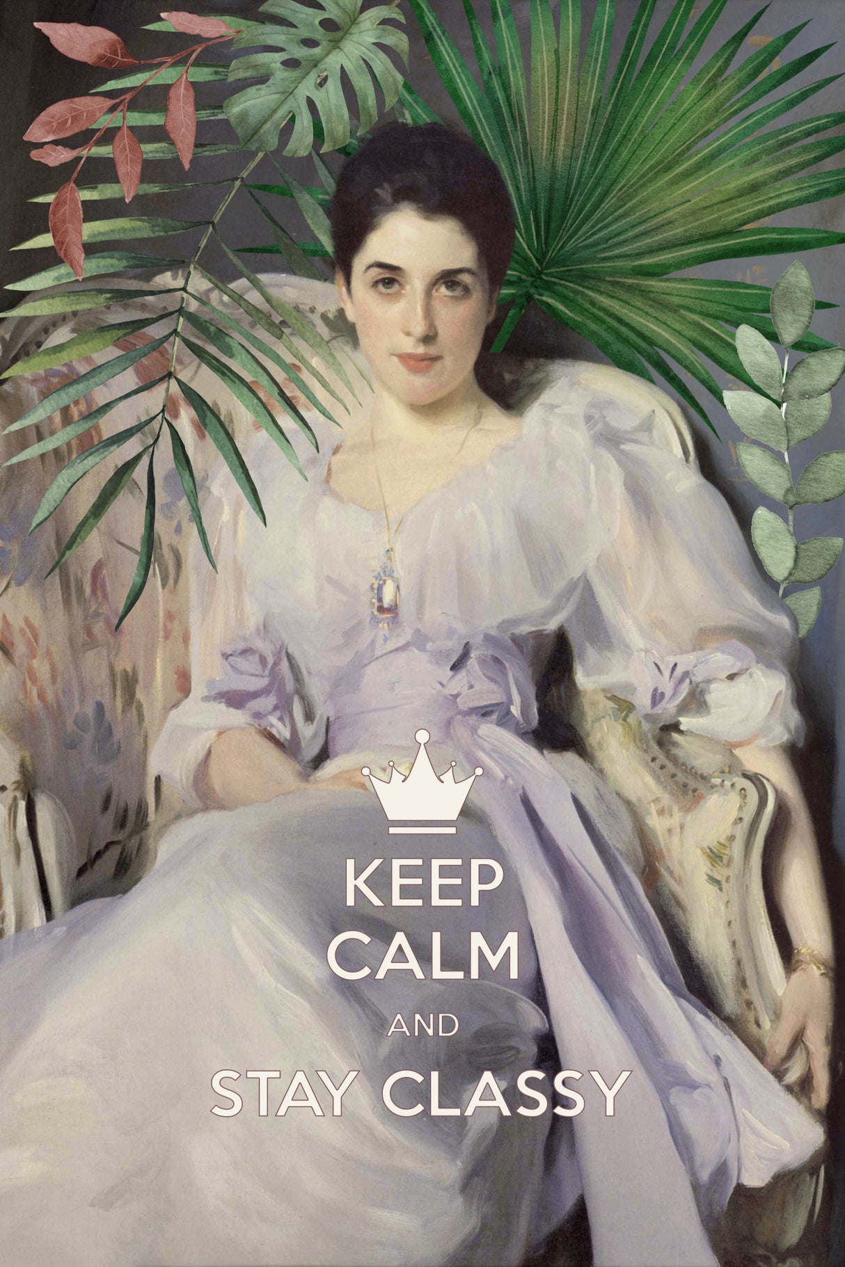 Keep Calm and Stay Classy, Lady Agnew Poster och Canvastavla
