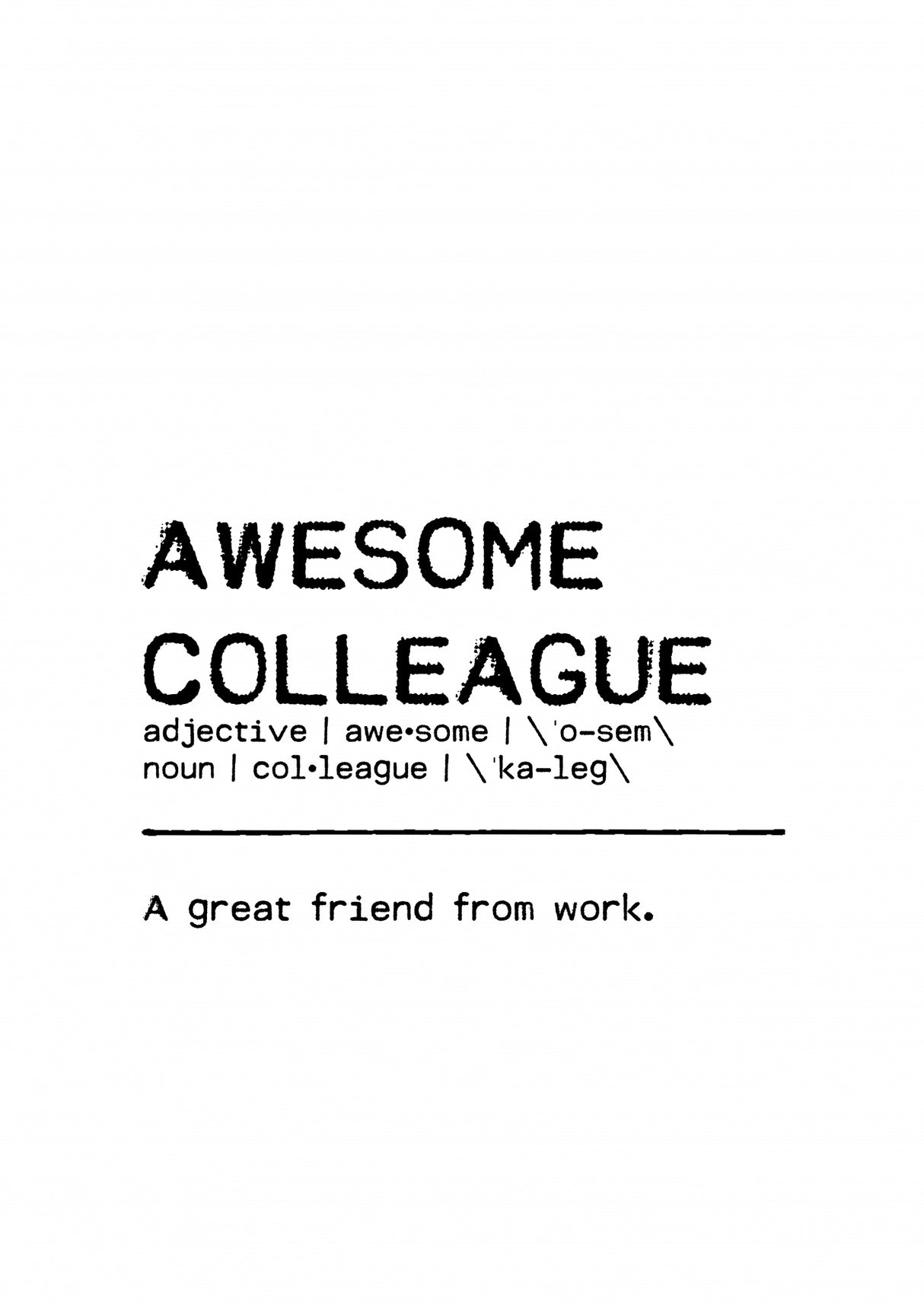 Quote Awesome Colleague Friend Poster och Canvastavla