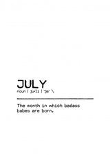 Quote July Badass Poster och Canvastavla