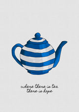 Where There Is Tea Poster och Canvastavla