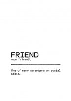 Quote Friend Stranger Poster och Canvastavla