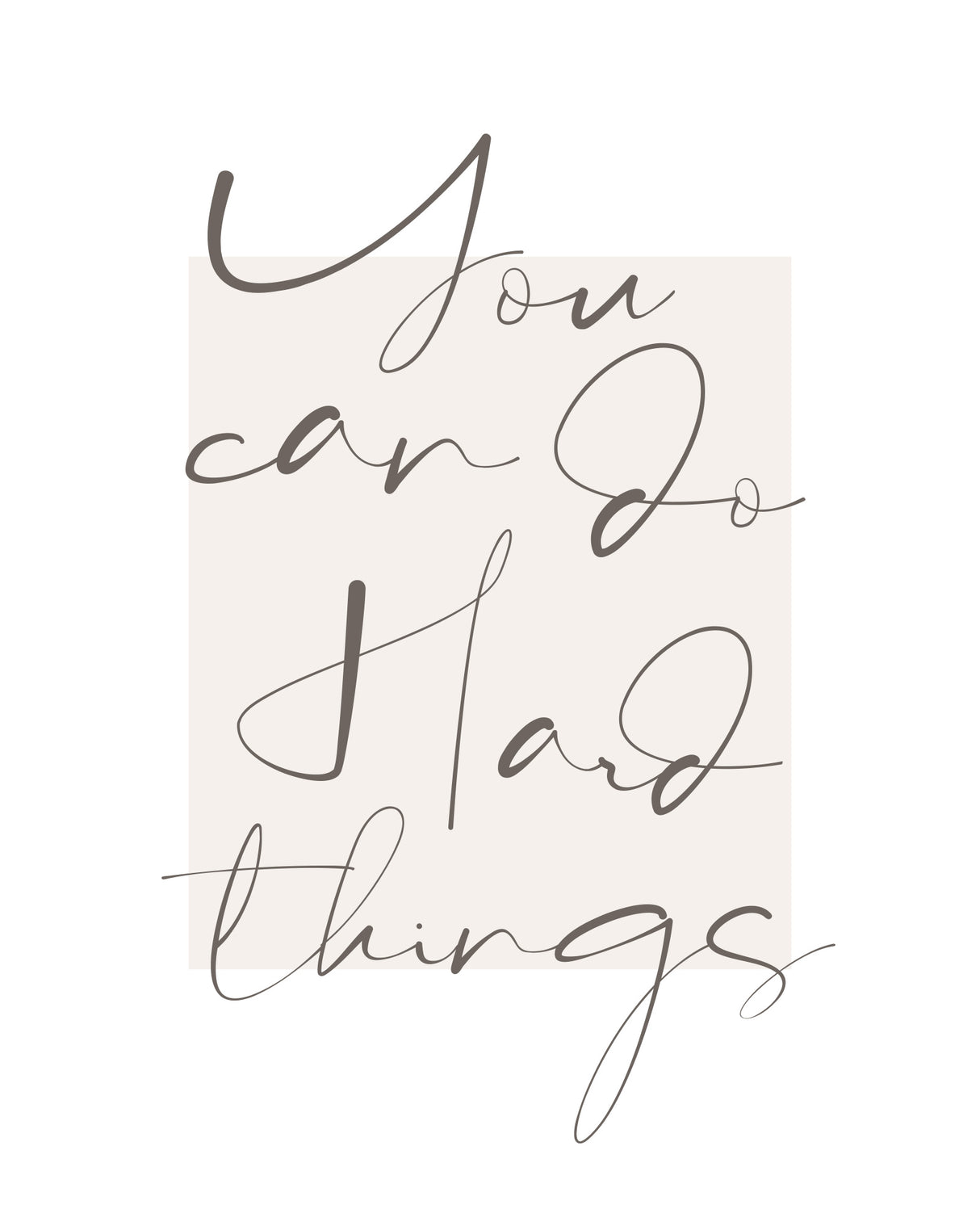 You Can Do Hard Things Poster och Canvastavla