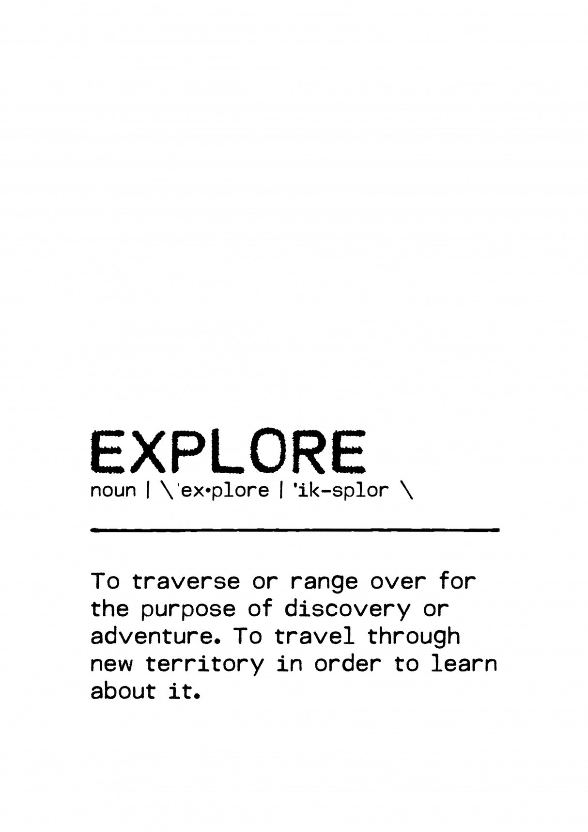 Quote Explore Poster och Canvastavla