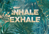 Inhale exhale typography 2 Poster och Canvastavla