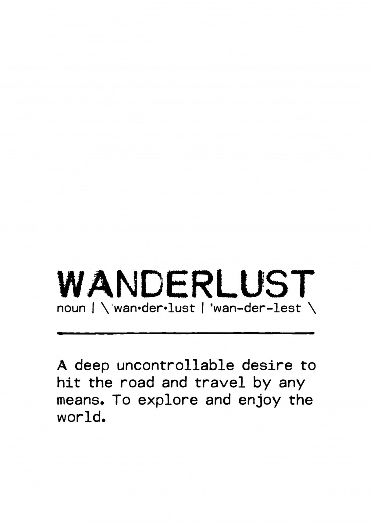 Quote Wanderlust Poster och Canvastavla