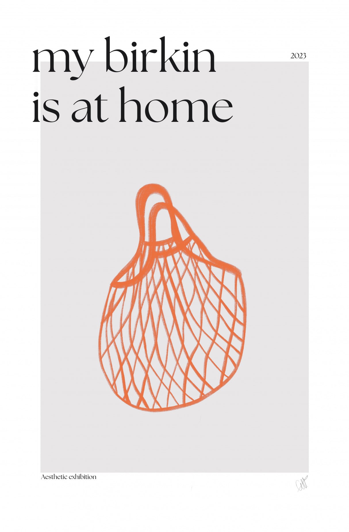 My Birkin Is At Home Poster och Canvastavla