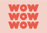 WOW WOW WOW Poster och Canvastavla