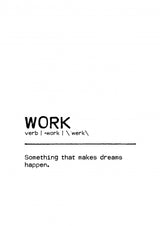 Quote Work Poster och Canvastavla