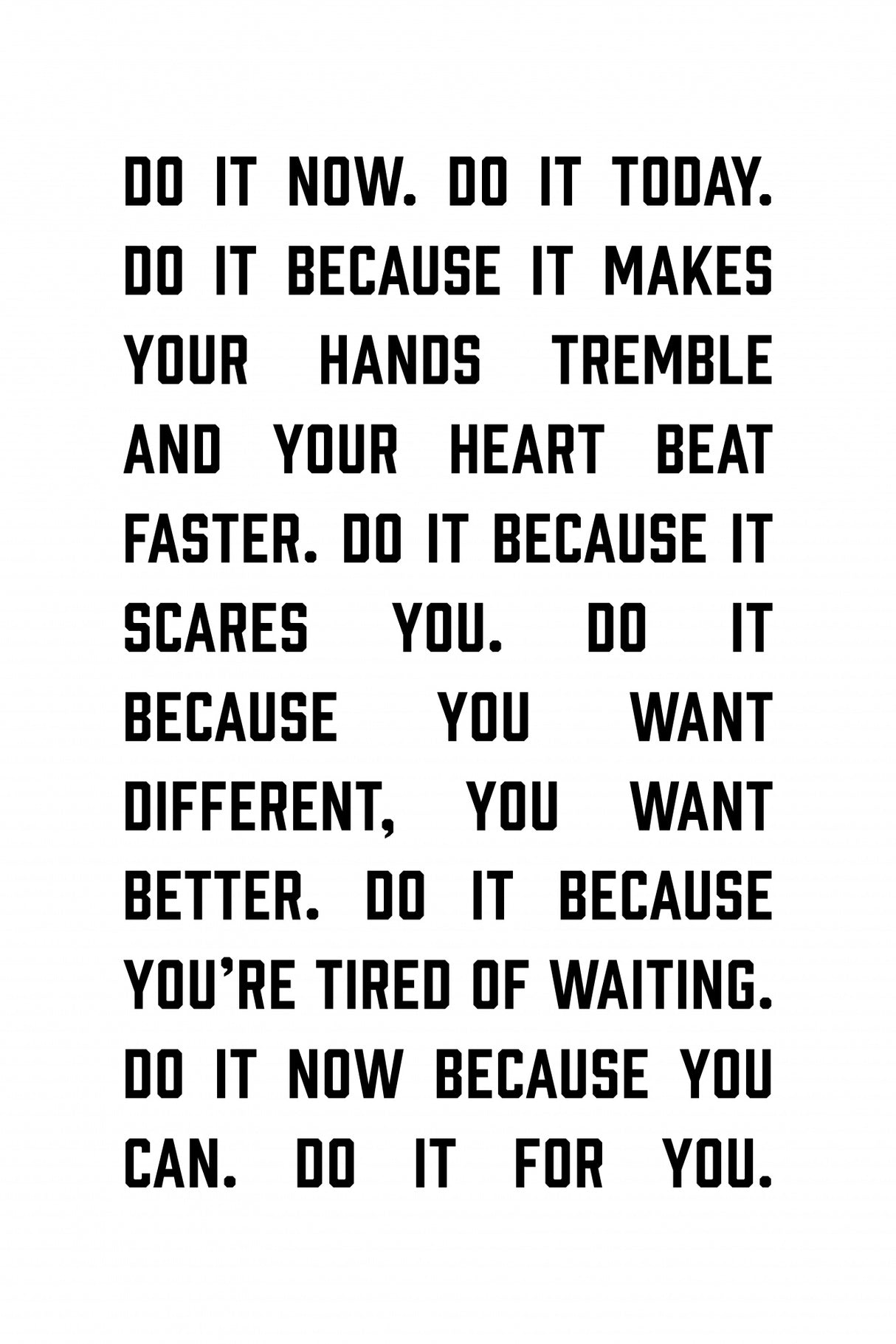 Do It Now Poster och Canvastavla
