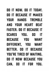 Do It Now Poster och Canvastavla