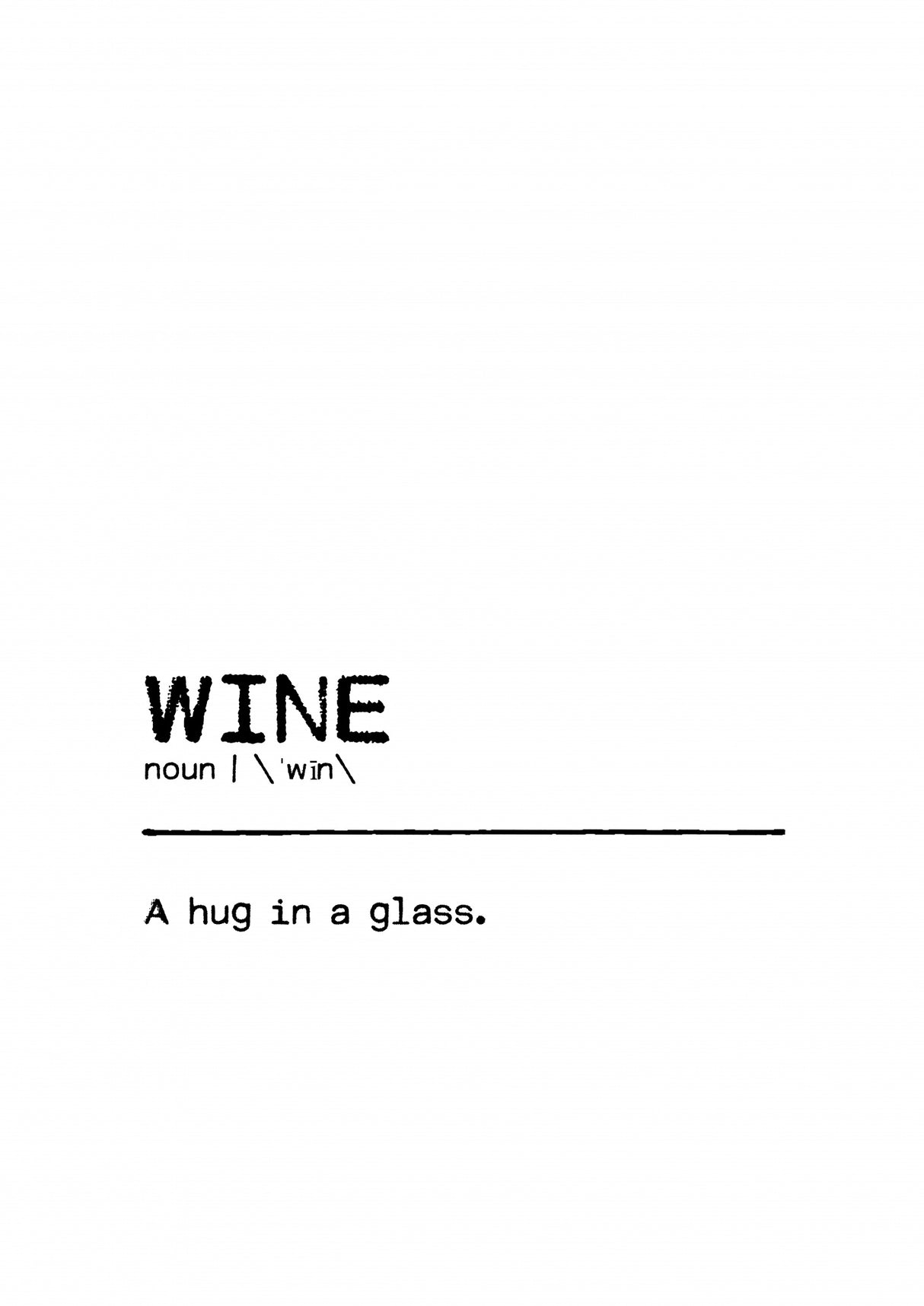 Quote Wine Hug Poster och Canvastavla