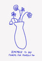 Buy Flowers for Yourself Vas och keramikposter