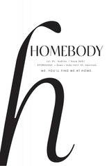Homebody definition Poster och Canvastavla