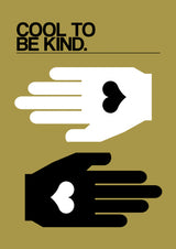 Cool To Be Kind Olive Poster och Canvastavla