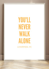 Liverpool - You'll never walk alone poster