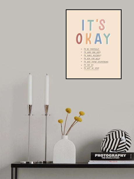 Its Okay Poster och Canvastavla