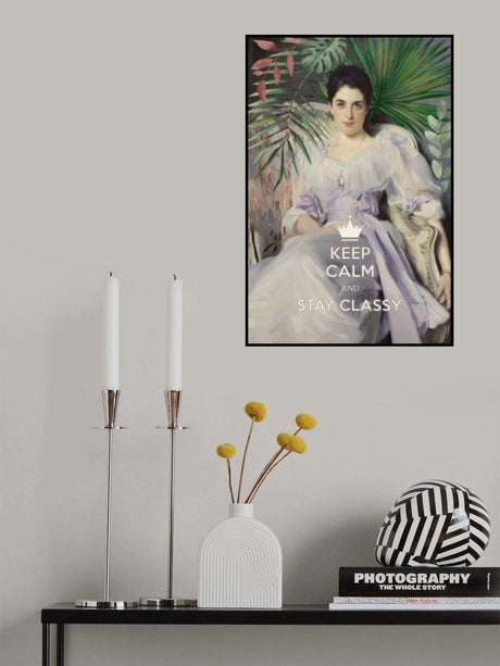 Keep Calm and Stay Classy, Lady Agnew Poster och Canvastavla