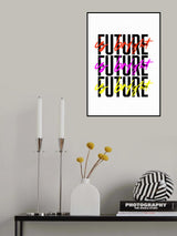 The Future Is Bright Poster och Canvastavla