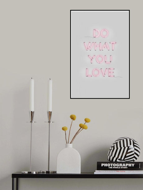 Do What You Love Poster och Canvastavla