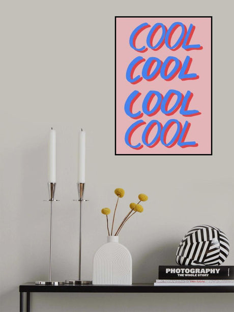 Cool Quote 02 Poster och Canvastavla