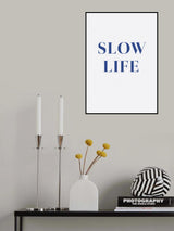 Slow Life Poster och Canvastavla