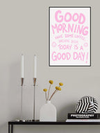 Good Morning Poster och Canvastavla
